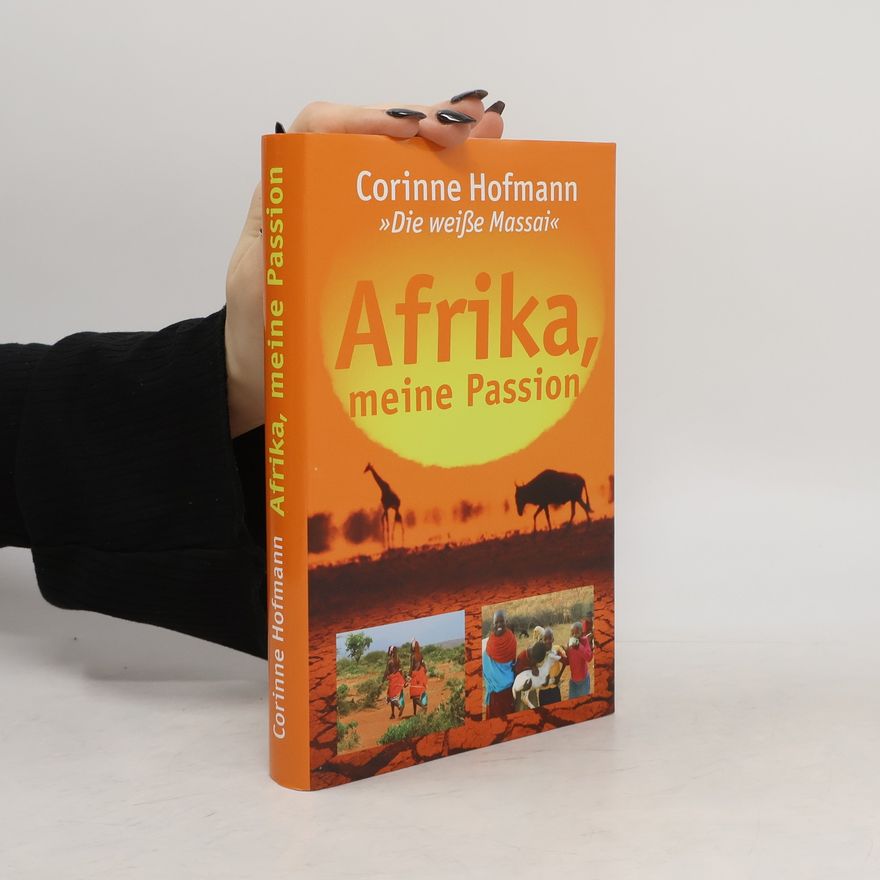 Corinne Hofmann Afrika, meine Passion