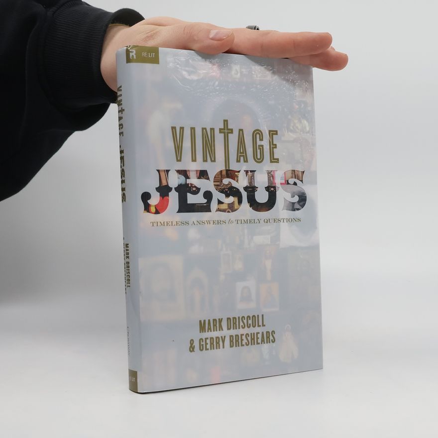 Mark Driscoll Vintage Jesus