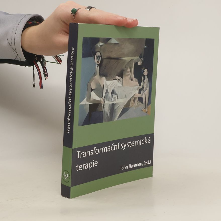 John Banmen Transformační systemická terapie