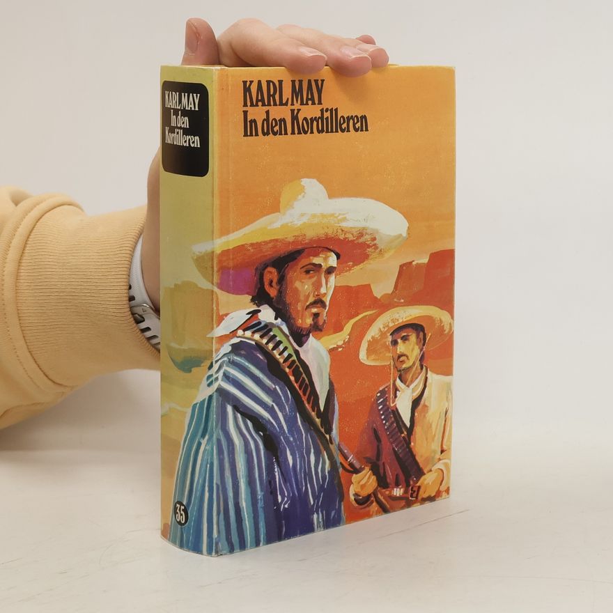 Karl May In der Kordilleren