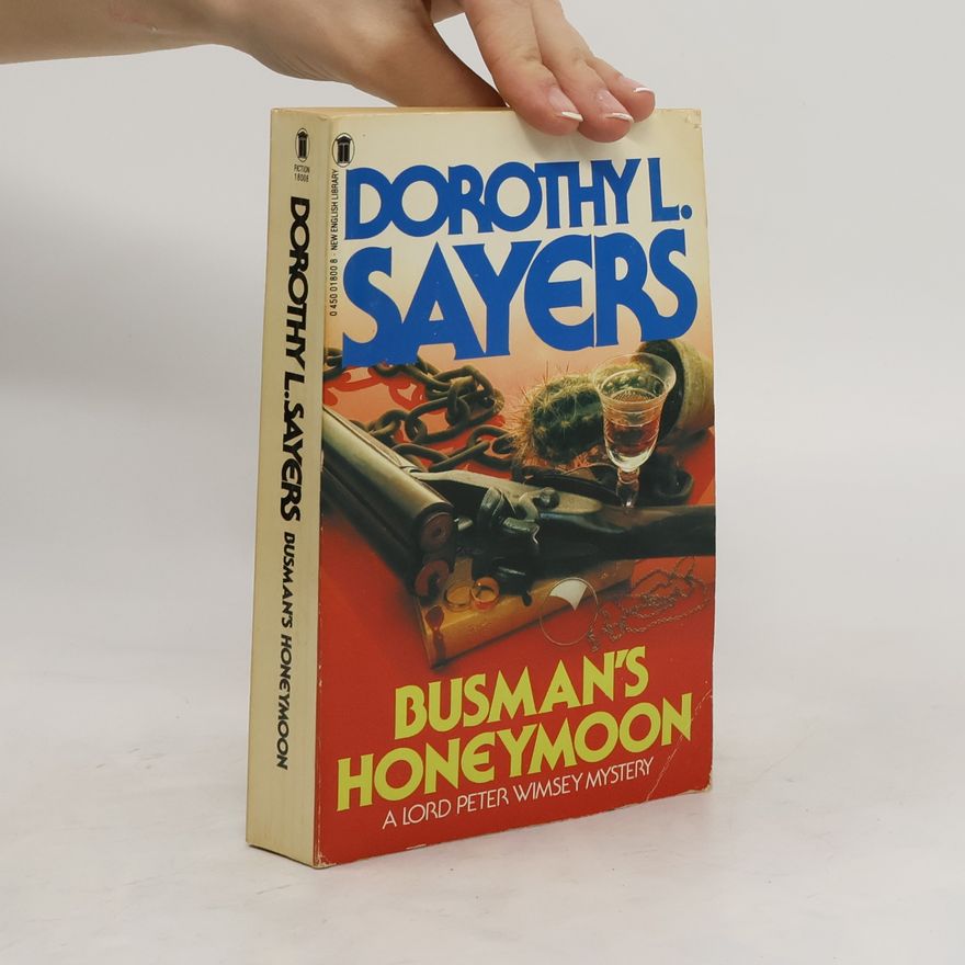 Dorothy L. Sayers Busman's Honeymoon