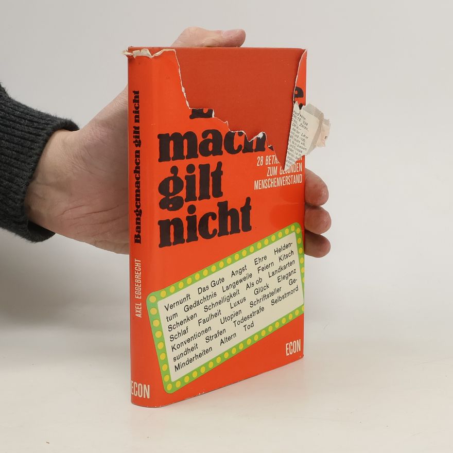 Axel Eggebrecht Bangemachen gilt nicht
