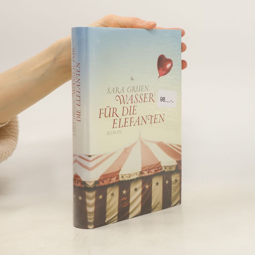 Sara Gruen Wasser für die Elefanten