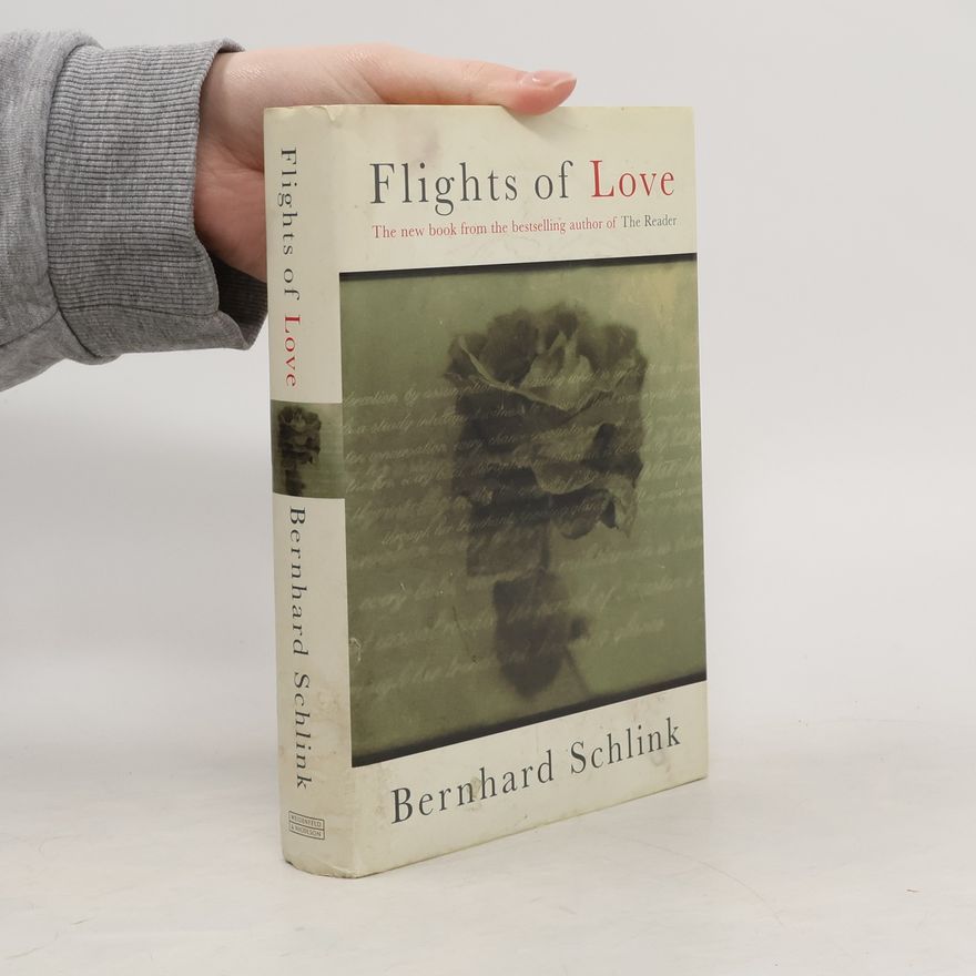 Bernhard Schlink Flights of love