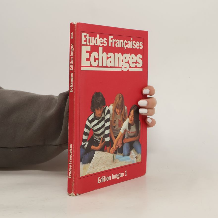 Kolektiv autorů Études françaises. Echanges. Edition longue 1