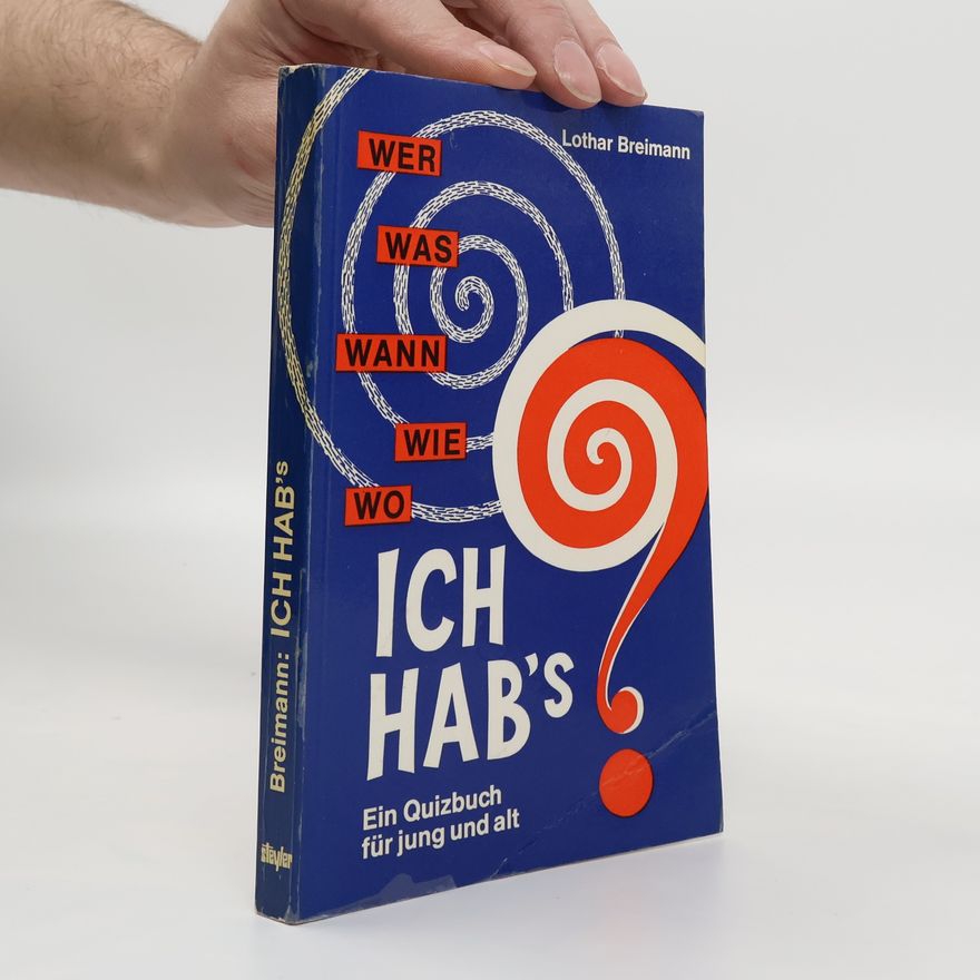 Lothar Breimann Ich hab's ein Quizbuch für jung und alt