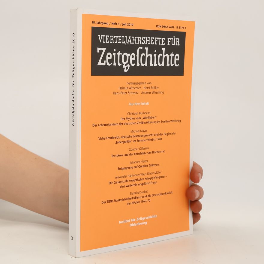 Collectif d'auteurs Vierteljahreshefte für Zeitgeschichte 2010. Heft 3, Juli 2010