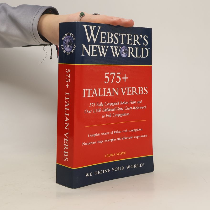 Laura Soave Webster's New World 575+ Italian Verbs