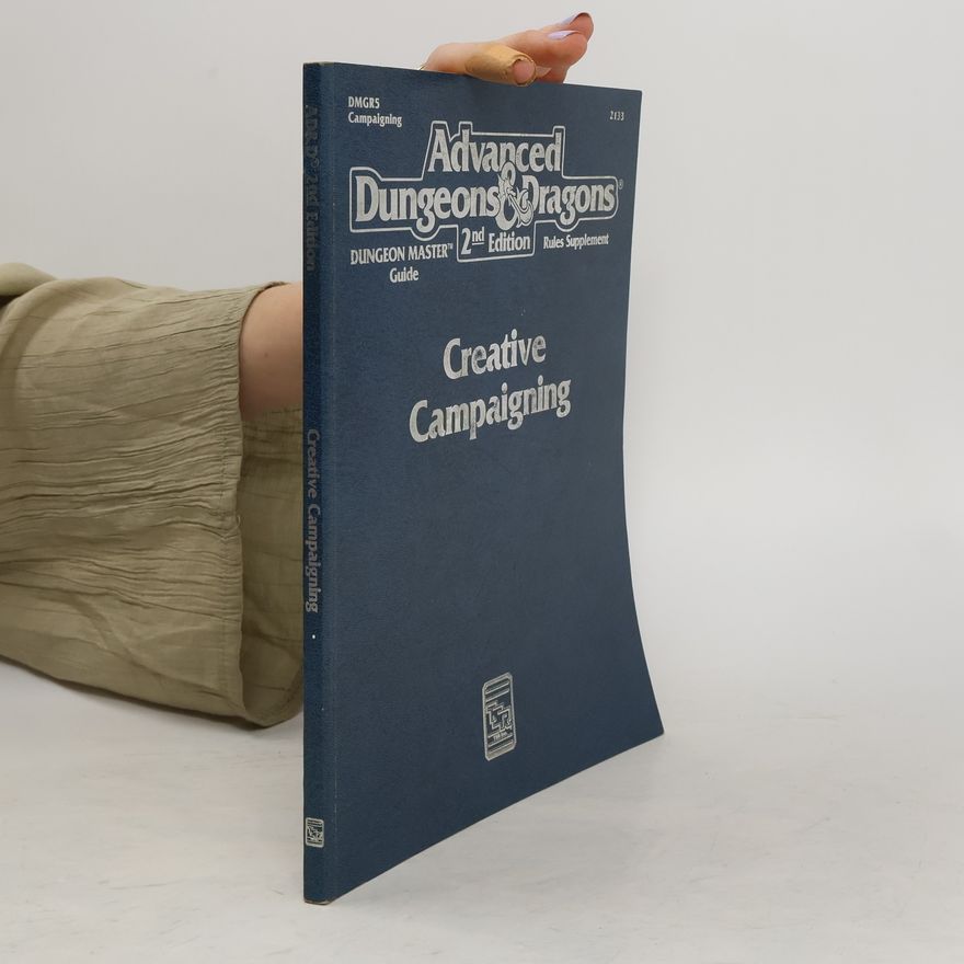 Autorenkollektiv Advanced Dungeons & Dragons. Creative Campaigning
