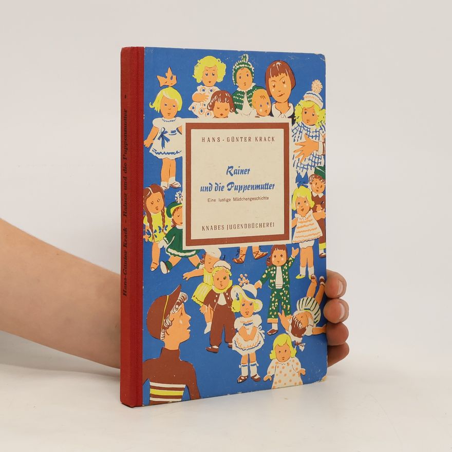 Hans-Günther Krack Rainer und die Puppenmutter