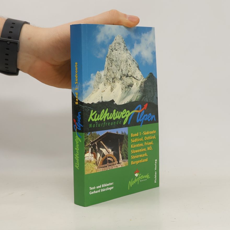 Gerhard Stürzlinger Kulturweg Alpen