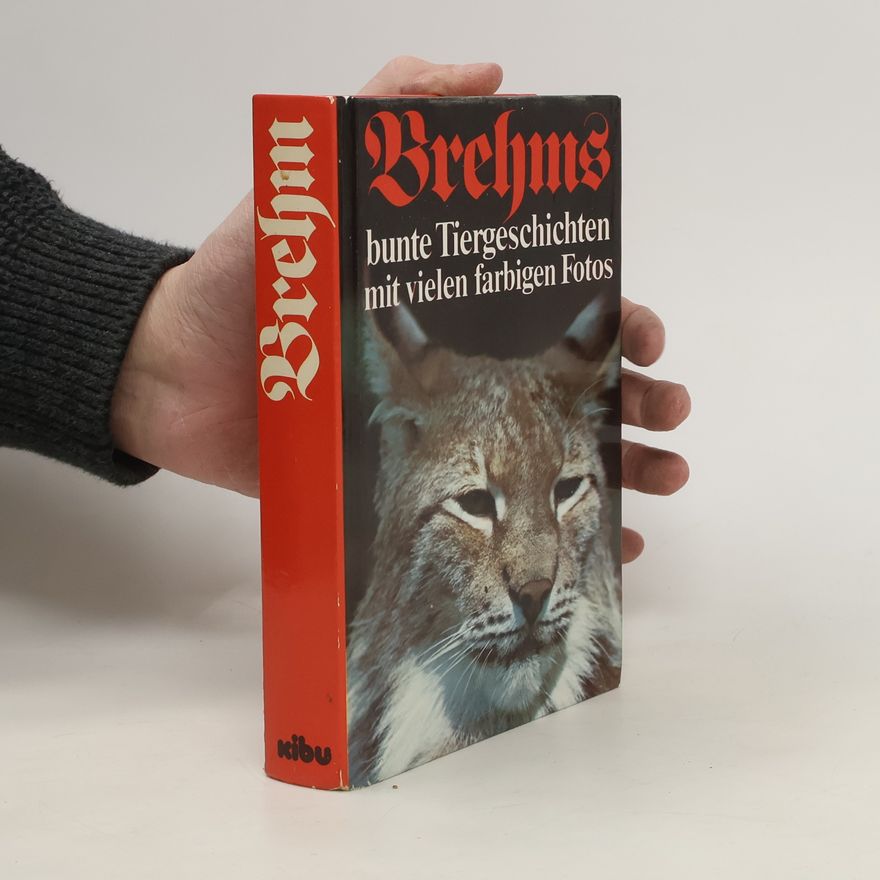 Alfred Edmund Brehm Brehms bunte Tiergeschichten