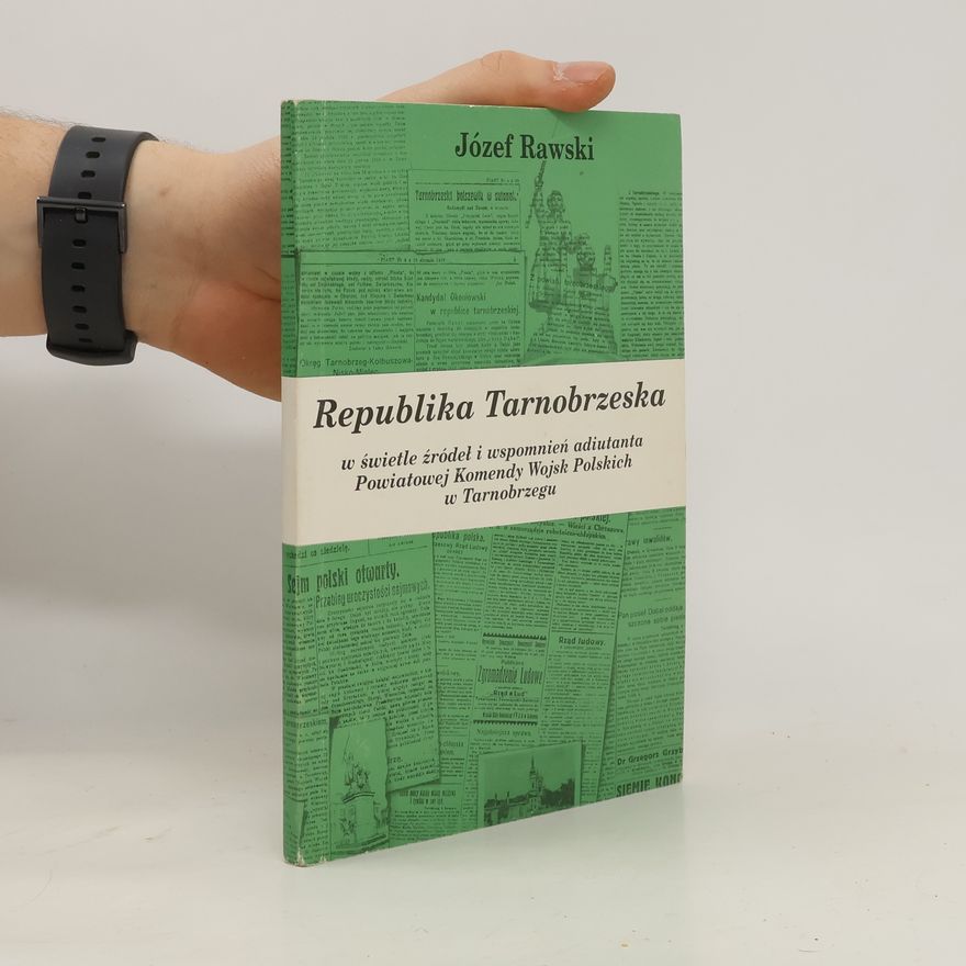 Józef Rawski Republika Tarnobrzeska