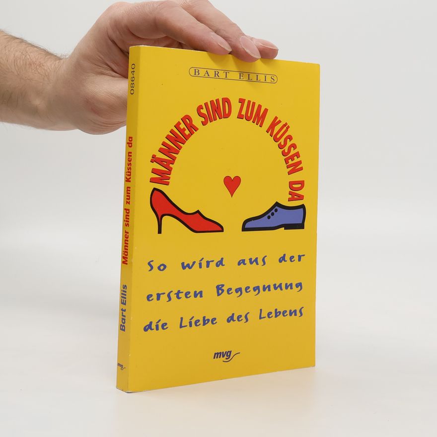 Bart Ellis Männer sind zum Küssen da