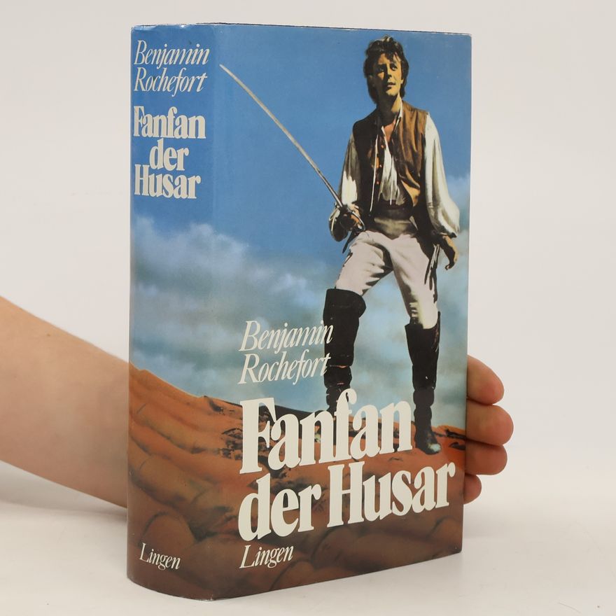 Benjamin Rochefort Fanfan der Husar