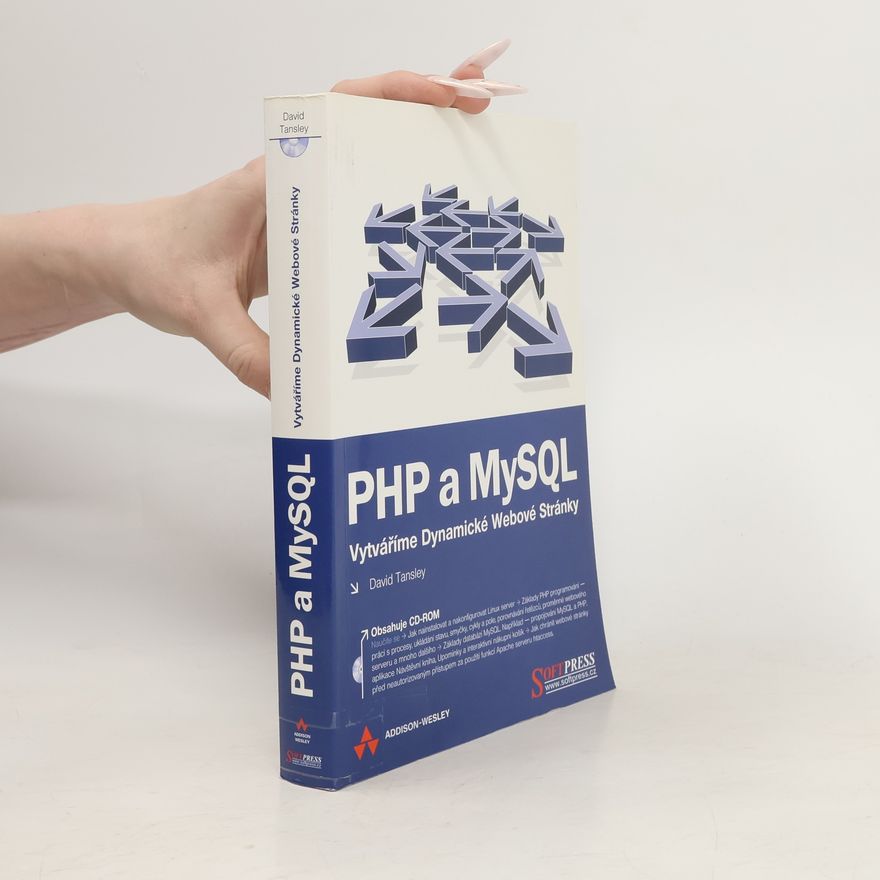 David Transley PHP a MySQL - vytváříme dynamické webové stránky