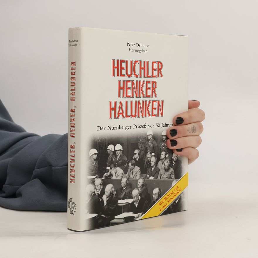 Peter Dehoust Heuchler, Henker, Halunken