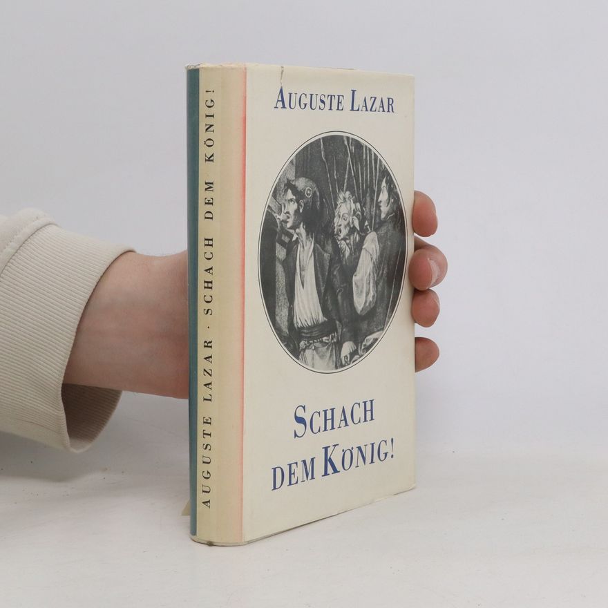 Auguste Lazar Schach dem König!