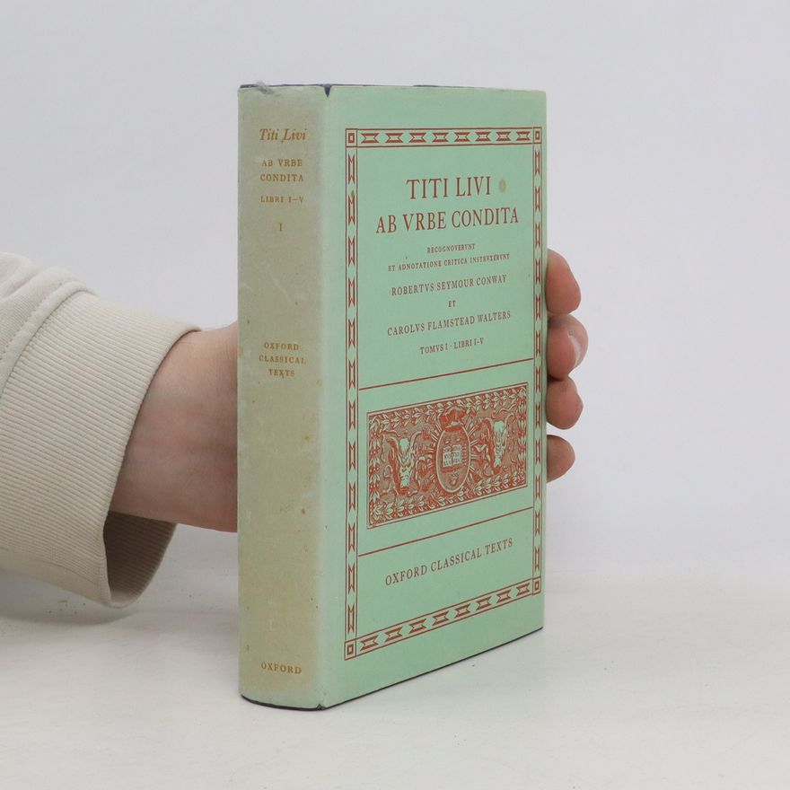 Titus Livius Titi Livi Ab urbe condita libri