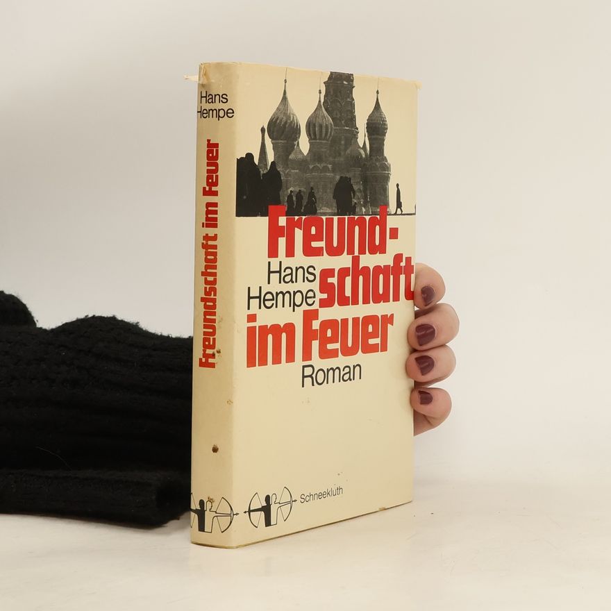 Hans Hempe Freundschaft im Feuer