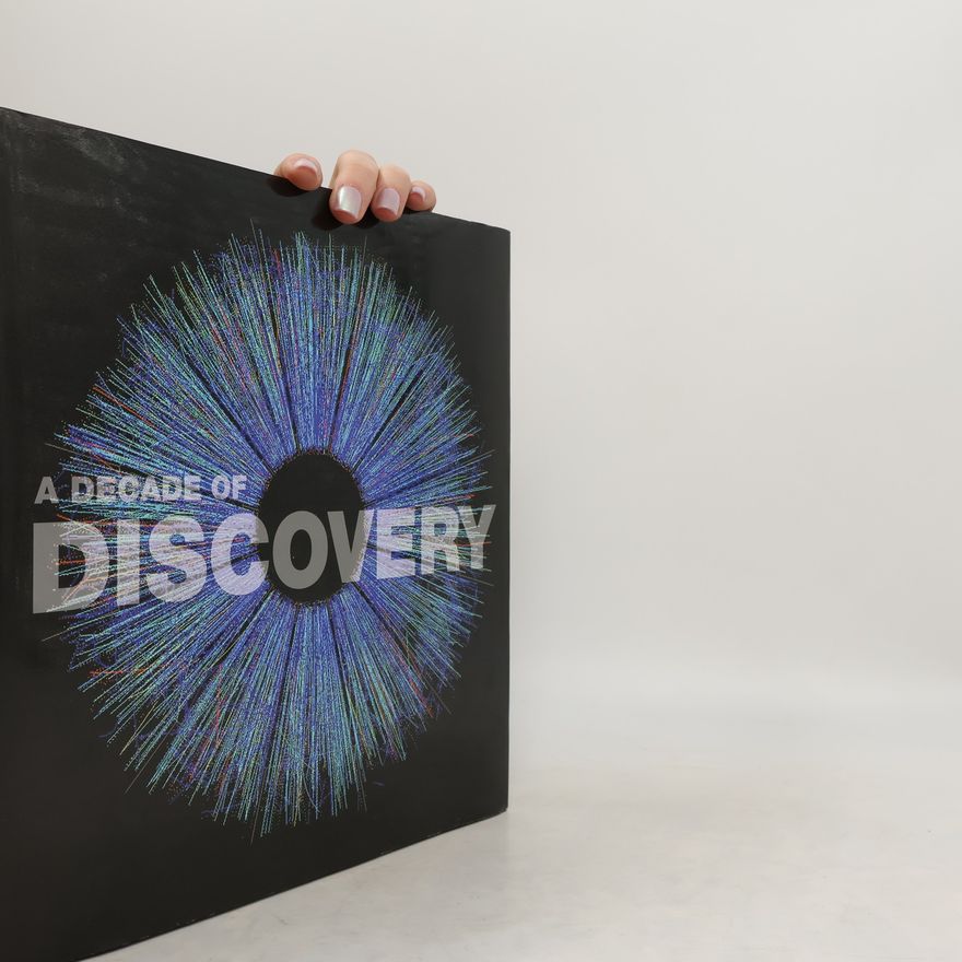 Kolektiv autorů A Decade of Discovery