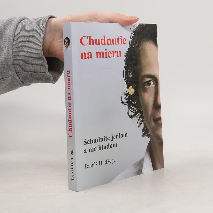 Tomáš Hadžega Chudnutie na mieru