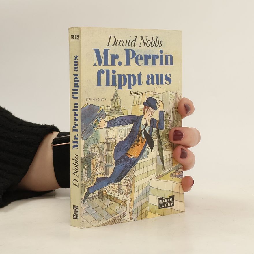 David Nobbs Mr. Perrin flippt aus