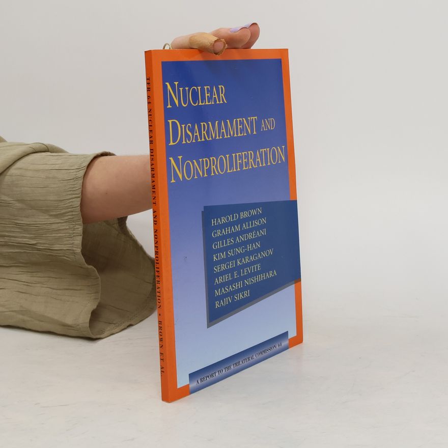 Michael Brown Nuclear Disarmament and Nonproliferation