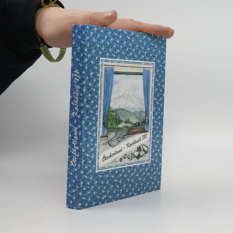 Autorenkollektiv Ötscherland-Kochbuch III