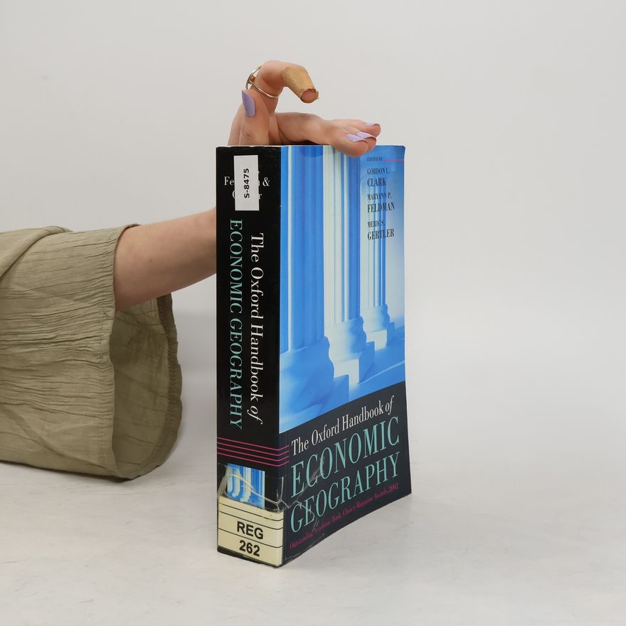 Meric S. Gertler The Oxford Handbook of Economic Geography