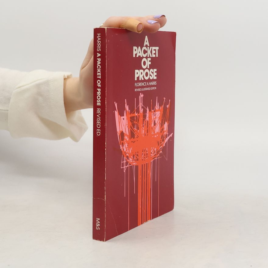 Florence A. Harris A Packet of Prose