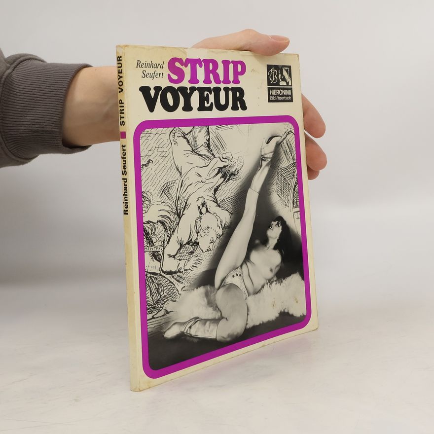 Reinhard Seufert Strip Voyeur