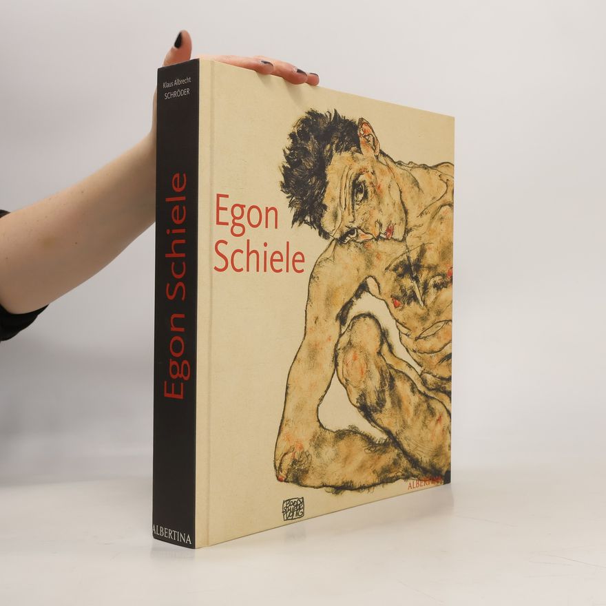 Klaus Albrecht Schröder Egon Schiele