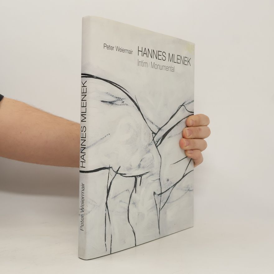 Hannes Mlenek Intim, monumental