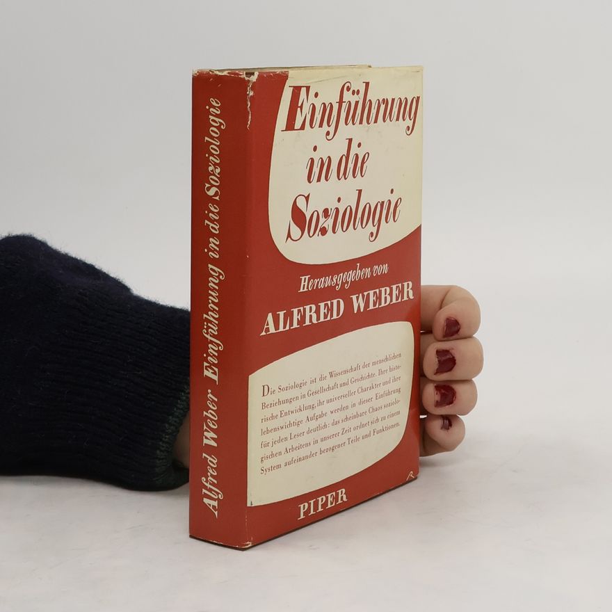 Alfred Weber Einführung in die Soziologie