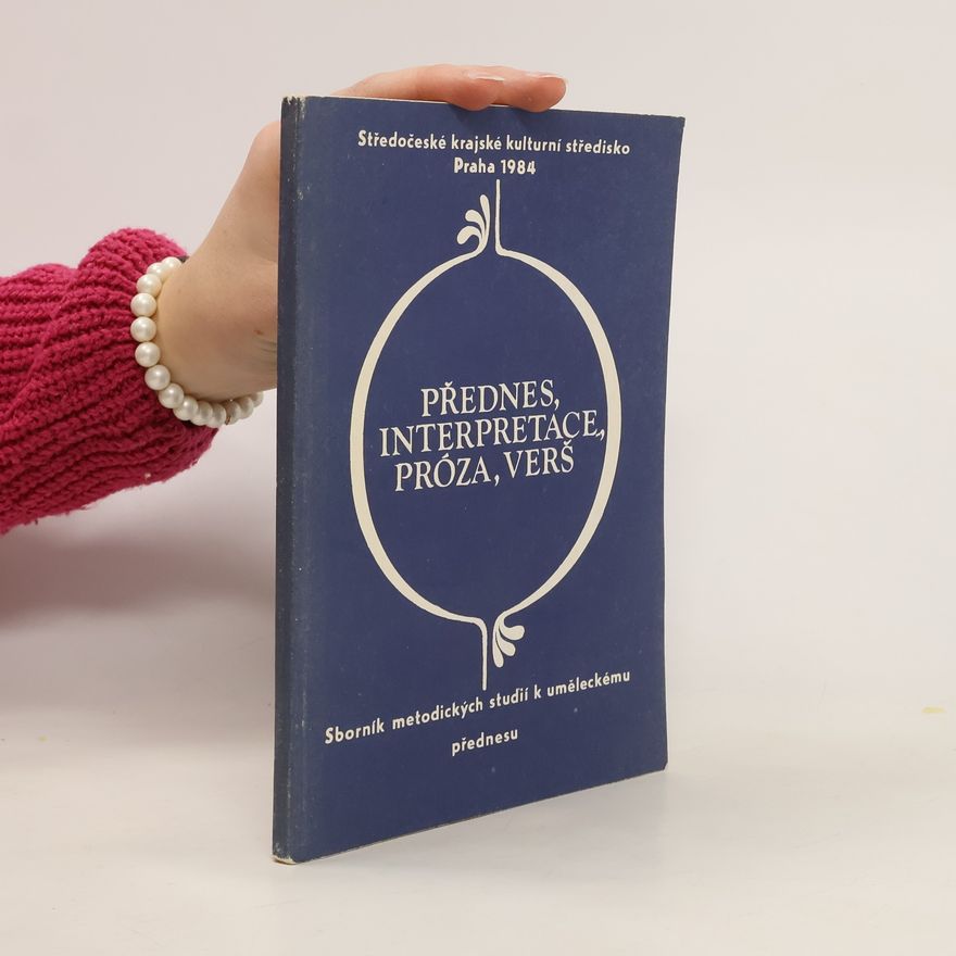 Collectif d'auteurs Přednes, interpretace, próza, verš