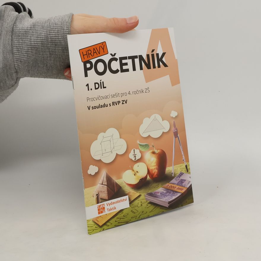 Collectif d'auteurs Hravý početník. Procvičovací sešit pro 4. ročník ZŠ. I. díl