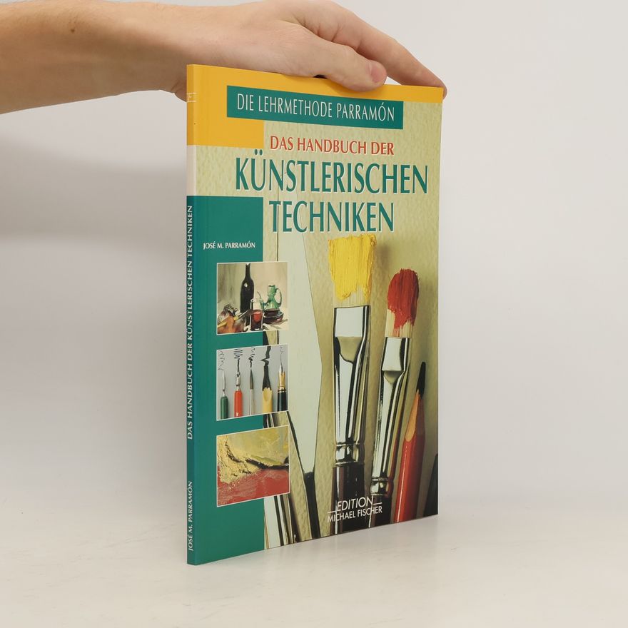David Sanmiguel Das Handbuch der künstlerischen Techniken