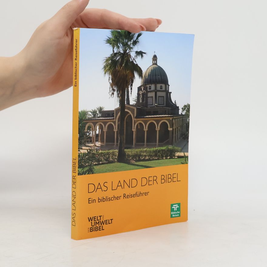 Autorenkollektiv Das Land der Bibel
