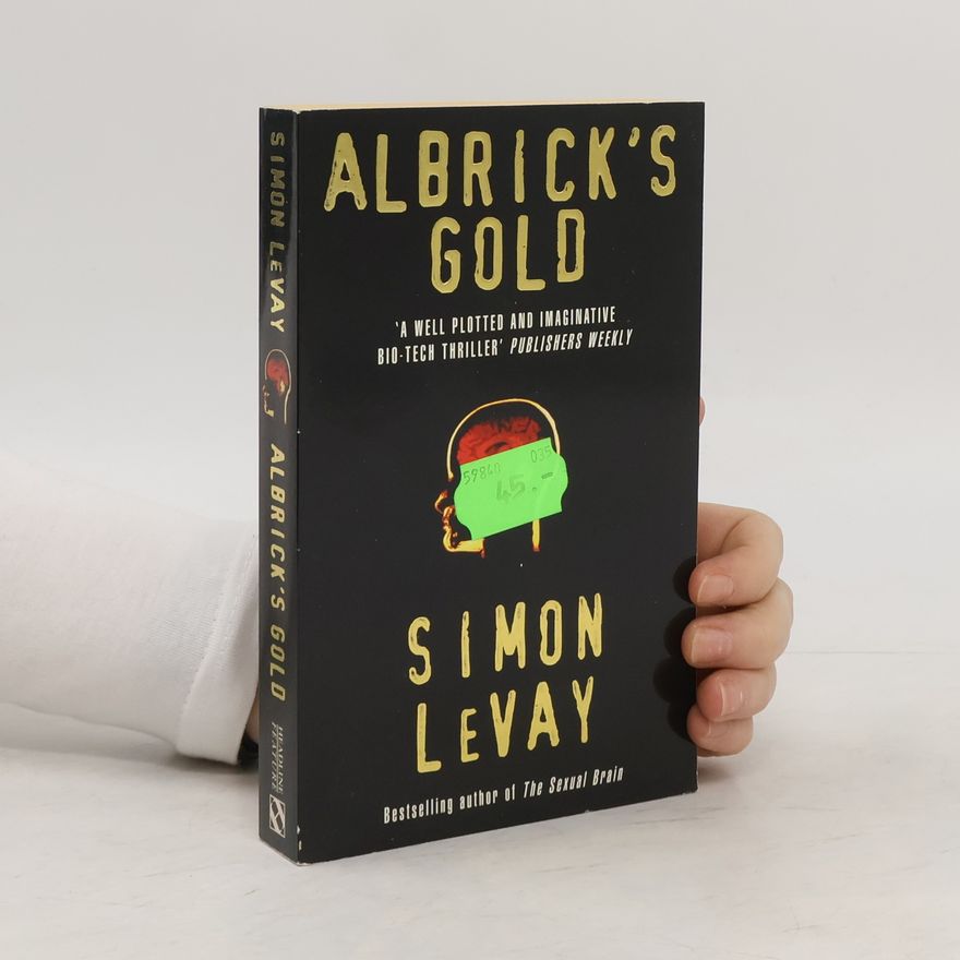 Simon LeVay Albrick's Gold