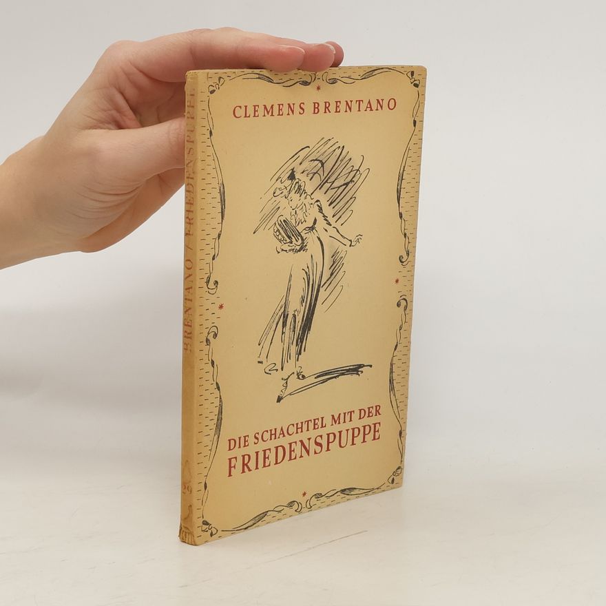 Clemens Brentano Schachtel mit der Friedenspuppe