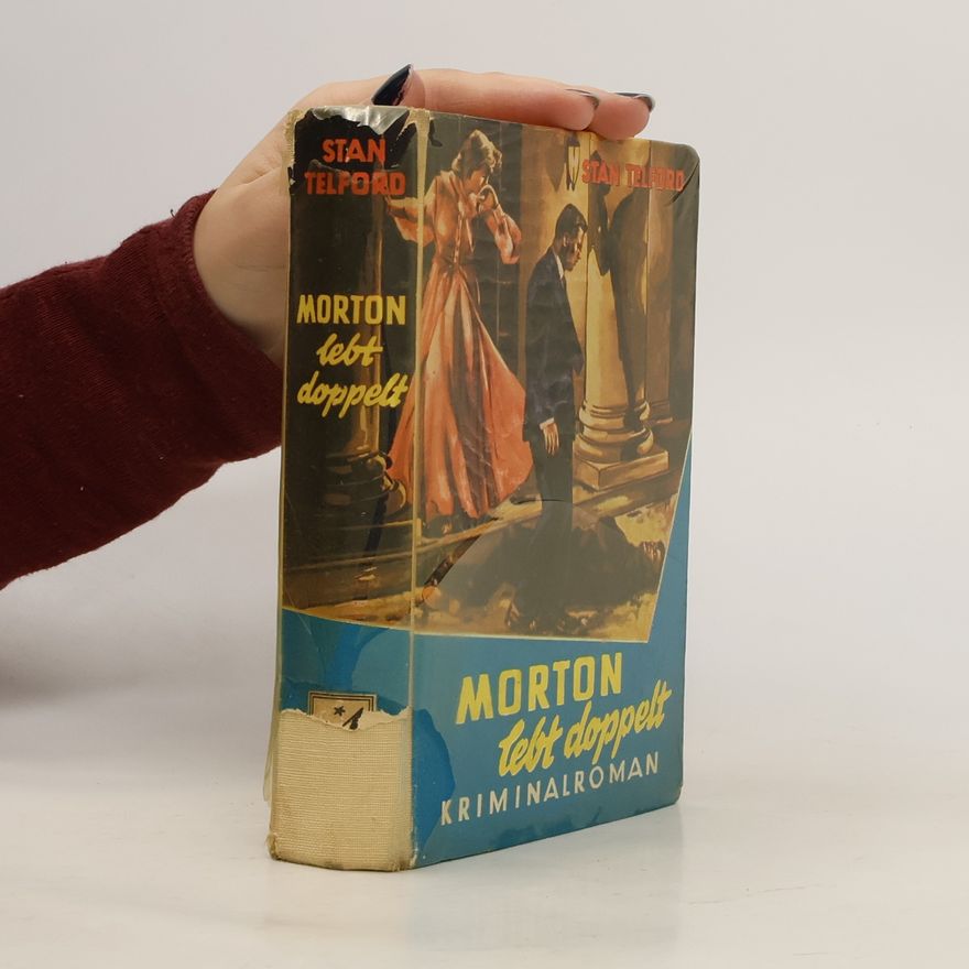 Stan Telford Morton lebt doppelt