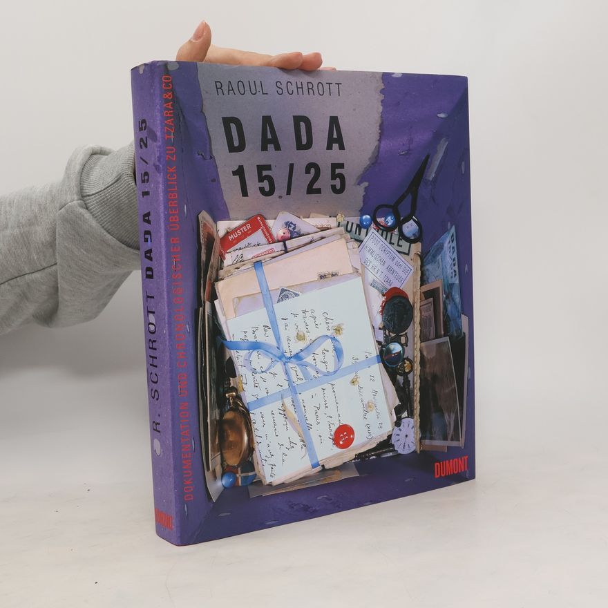 Raoul Schrott Dada 15/25