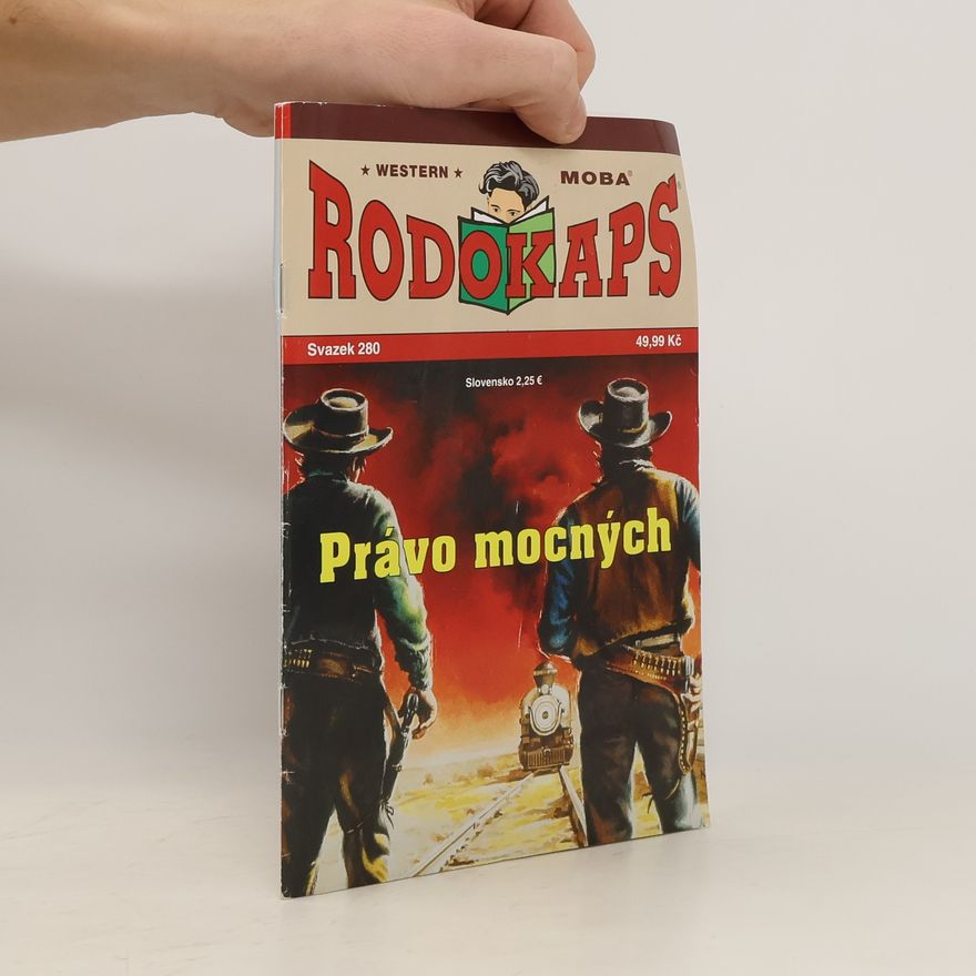 Kolektiv autorů Rodokaps: Právo mocných Svazek 280