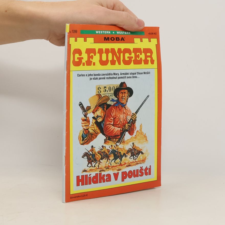 Gert Fritz Unger Hlídka v poušti