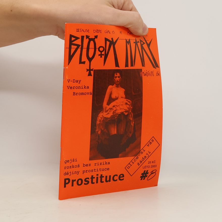 Kolektiv autorů Bloody Mary. Prostituce. Léto/2003