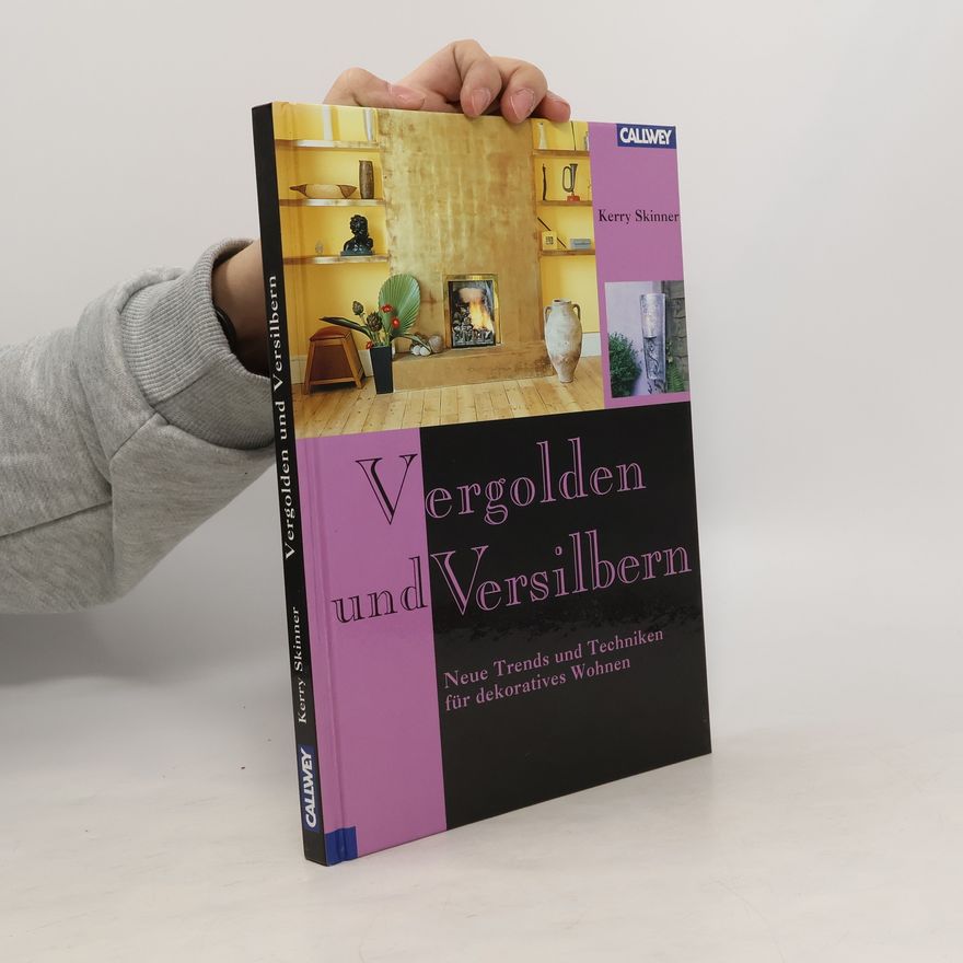 Kerry Skinner Vergolden und Versilbern