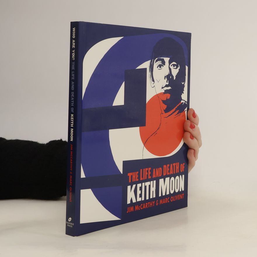 Jim McCarthy Who Are You? The Life And Death Of Keith Moon (Books About Music)