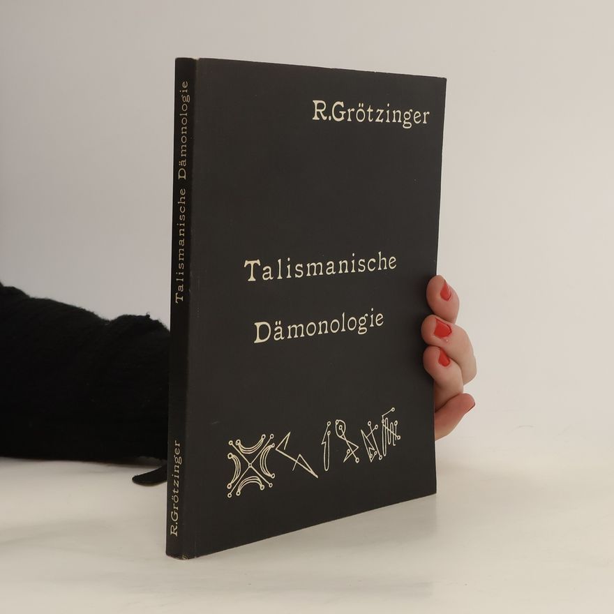 R. Grötzinger Talismanische Dämonologie