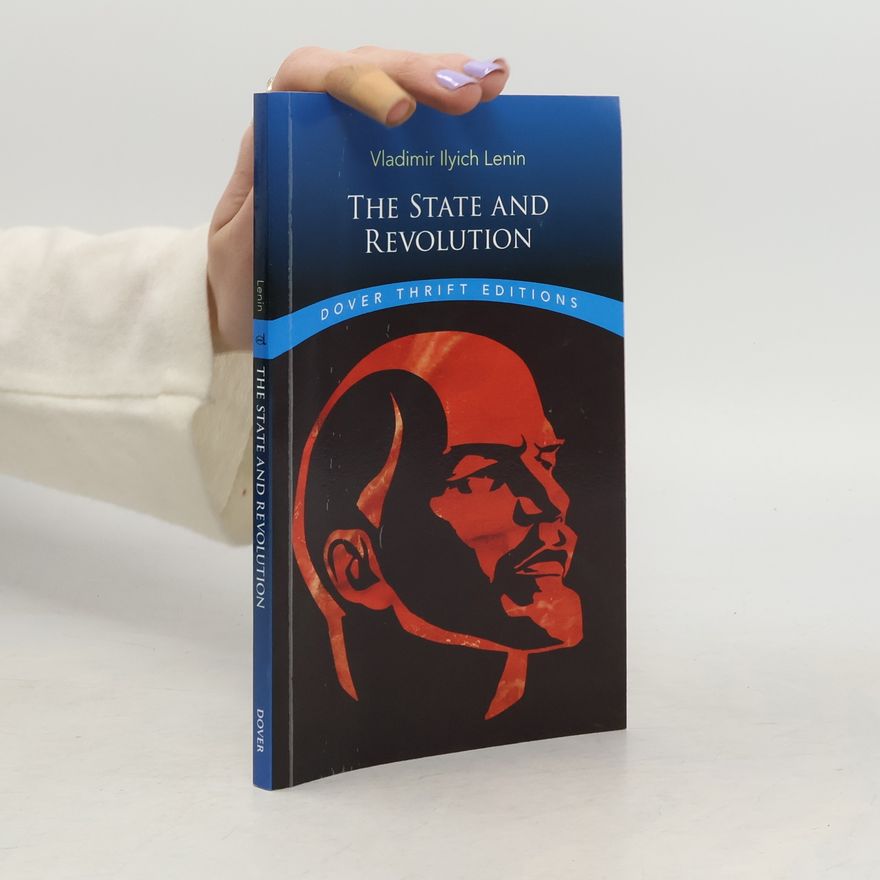 Vladimir Iljič Lenin The State and Revolution